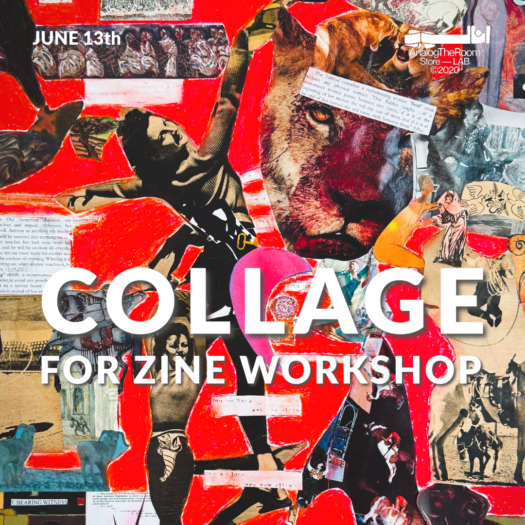 Collage for Zine Workshop