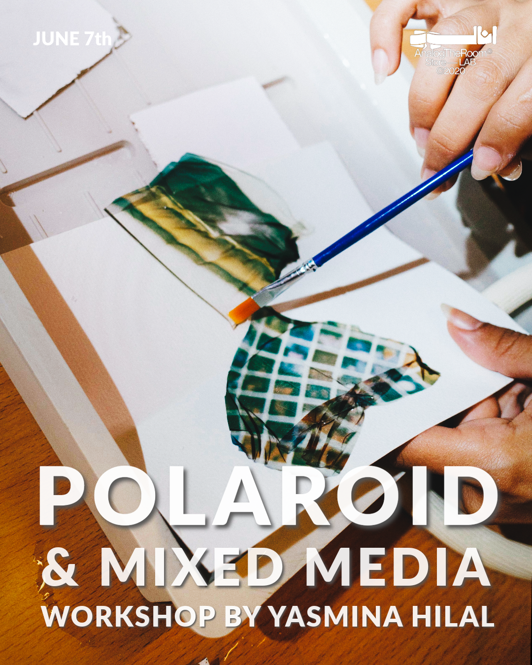 Polaroid Emulsion Lift & Mixed Media Workshop with Yasmina Hilal